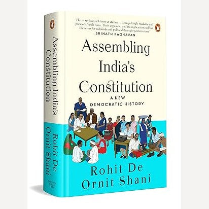 Assembling India's Constitution By Ornit Shani And Rohit De (English)