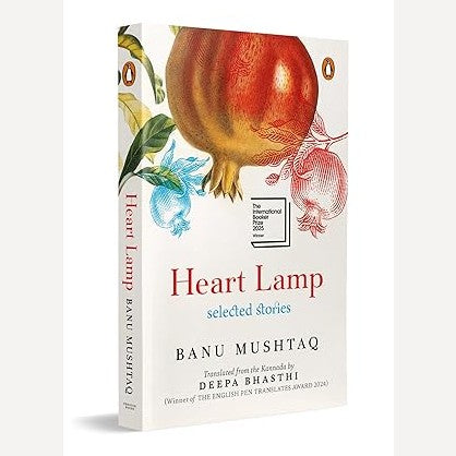 Heart Lamp selected stories By Banu Mudhtaq, Deepa Bhasthi (Translator)
