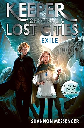 Keeper Of The Lost Cities- Exile: 2 By SHANNON MESSENGER