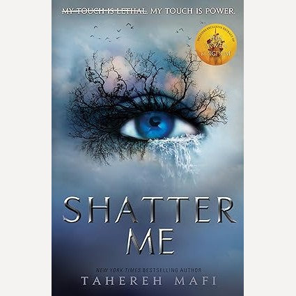 Shatter Me By Tahereh Mafi