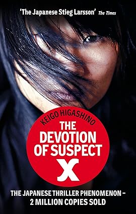 The Devotion Of Suspect X By Keigo Higashino