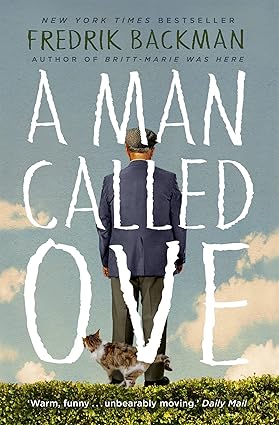 A Man Called Ove By Fredrik Backman