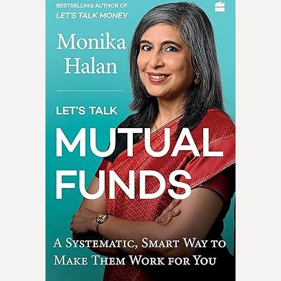 Let'S Talk Mutual Funds By Monika Halan