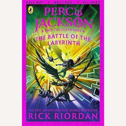 Percy Jackson And The Battle Of The Labyrinth (Book 4) By Rick Riordan