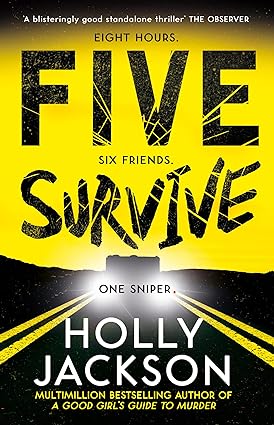 Five Survive By Holly Jackson