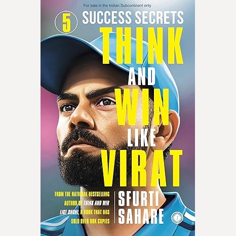 Think and win like Virat By Sfurti Sahare