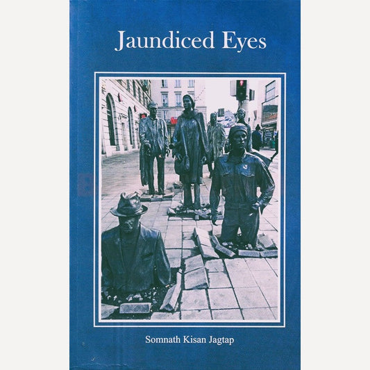 Jaundiced Eyes By Somnath Jagtap (English)