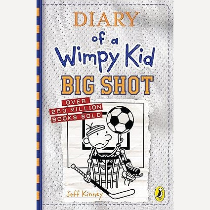 Diary Of A Wimpy Kid Big Shot Book 16 By Jeff Kinney