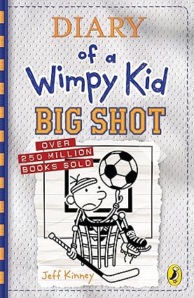 Diary Of A Wimpy Kid Big Shot Book 16 By Jeff Kinney