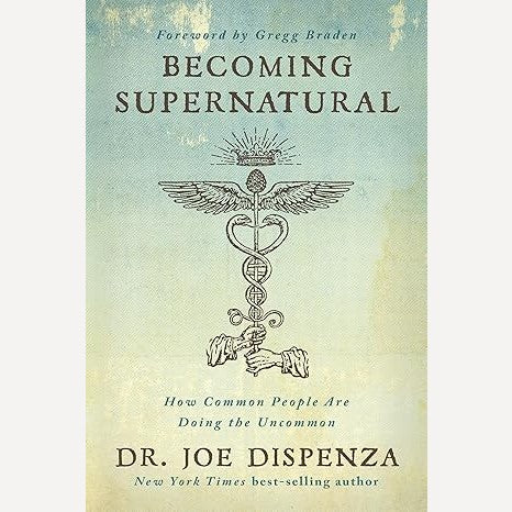 Becoming Supernatural By Dr. Joe Dispenza (English)