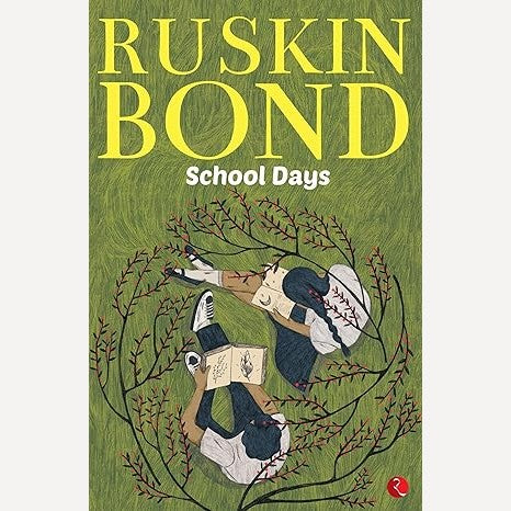 School Days By Ruskin Bond