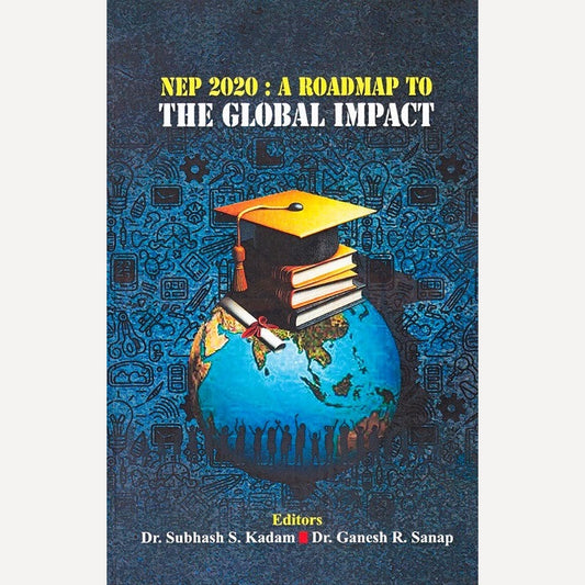 NEP 2020 A Roadmap To The Global Impact