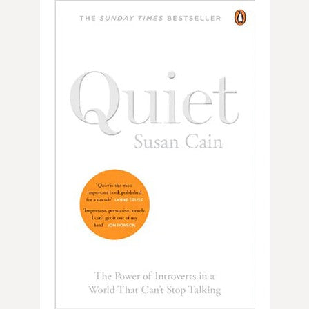 Quiet: The Power Of Introverts In A World That Can't Stop Talking By Susan Cain