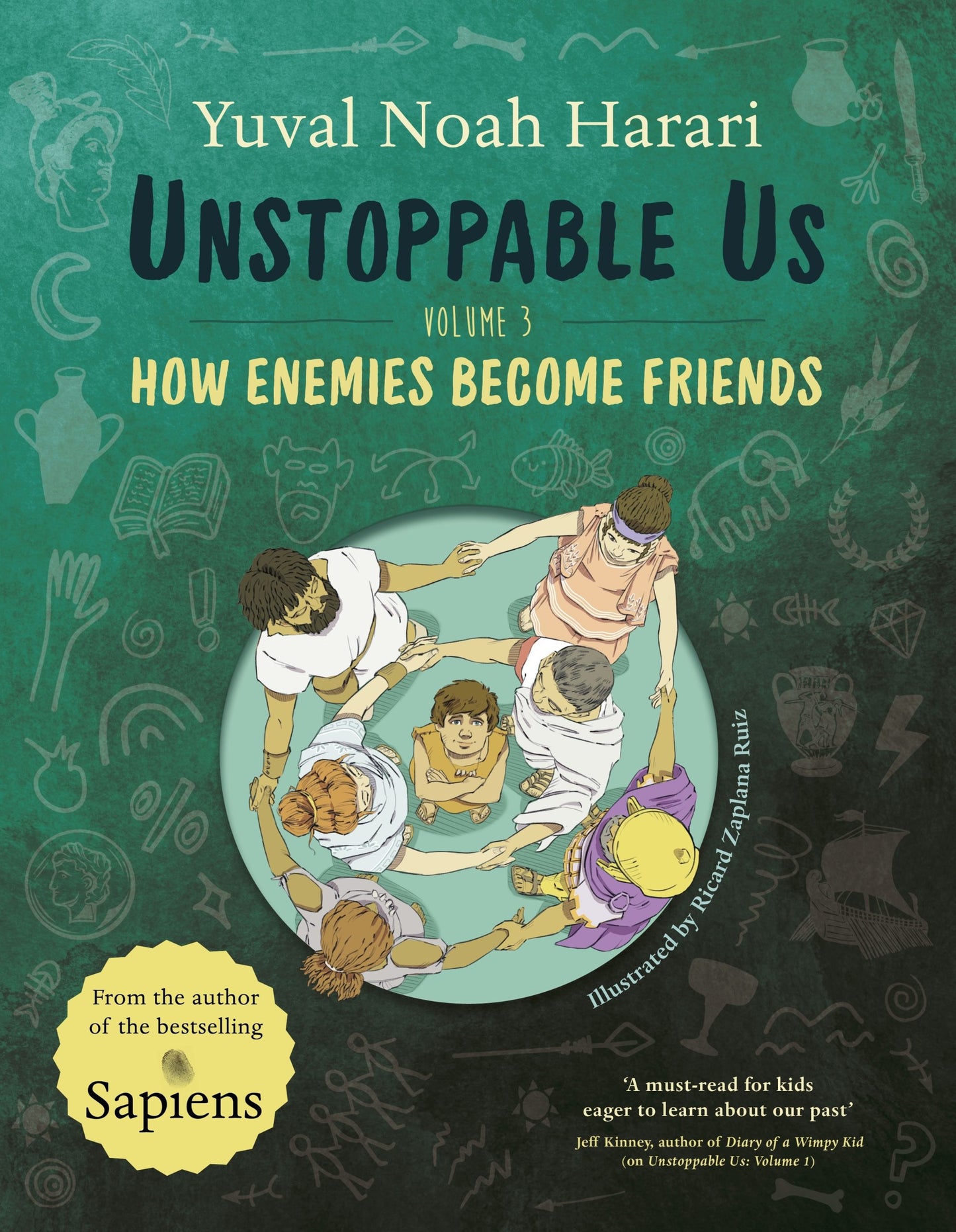 Unstoppable Us, Volume 3: How Enemies Become Friends By Yuval Noah Harari (English)