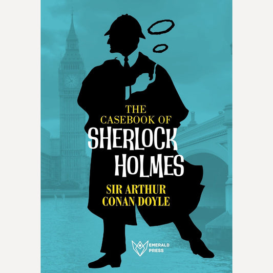 The Case Book of Sherlock Holmes By Sir Arthur Conan Doyle