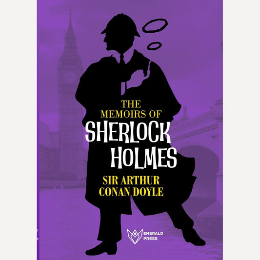 The Memoirs of Sherlock Holmes By Sir Arthur Conan Doyle