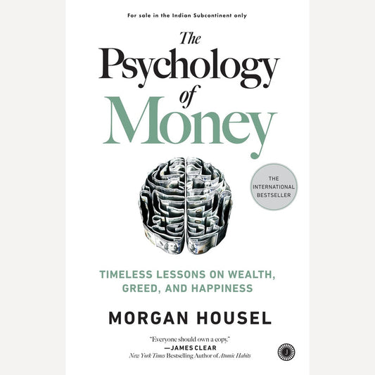 The Psychology Of Money By Morgan Housel