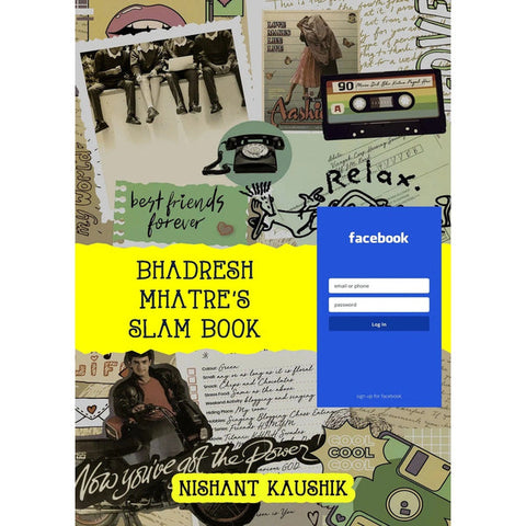 Bhadresh Mhatre's Slambook By Nishant Kaushik