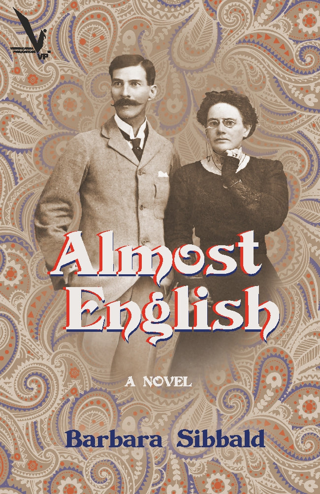 Almost English : A Novel By Barbara Sibbald (English)