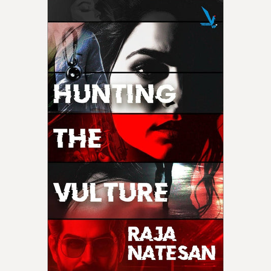 HUNTING THE VULTURE By Raja Natesan