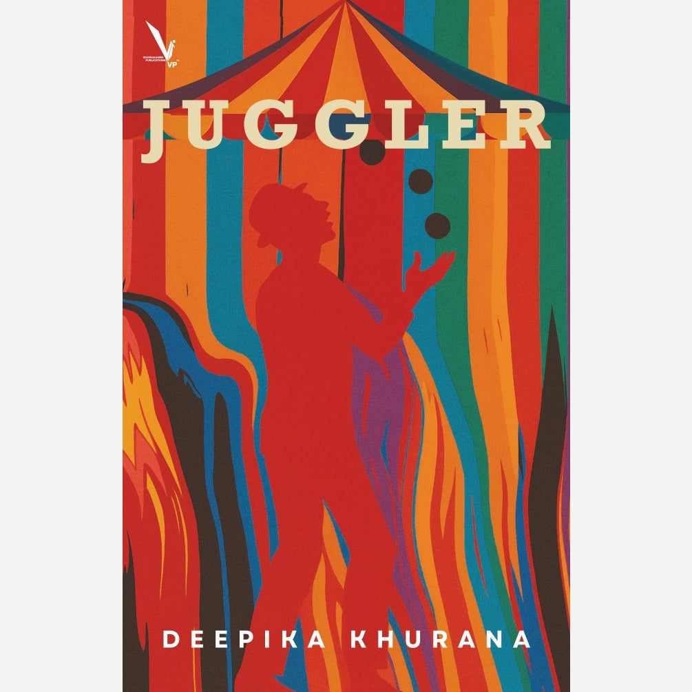 JUGGLER By Deepika Khurana (English)