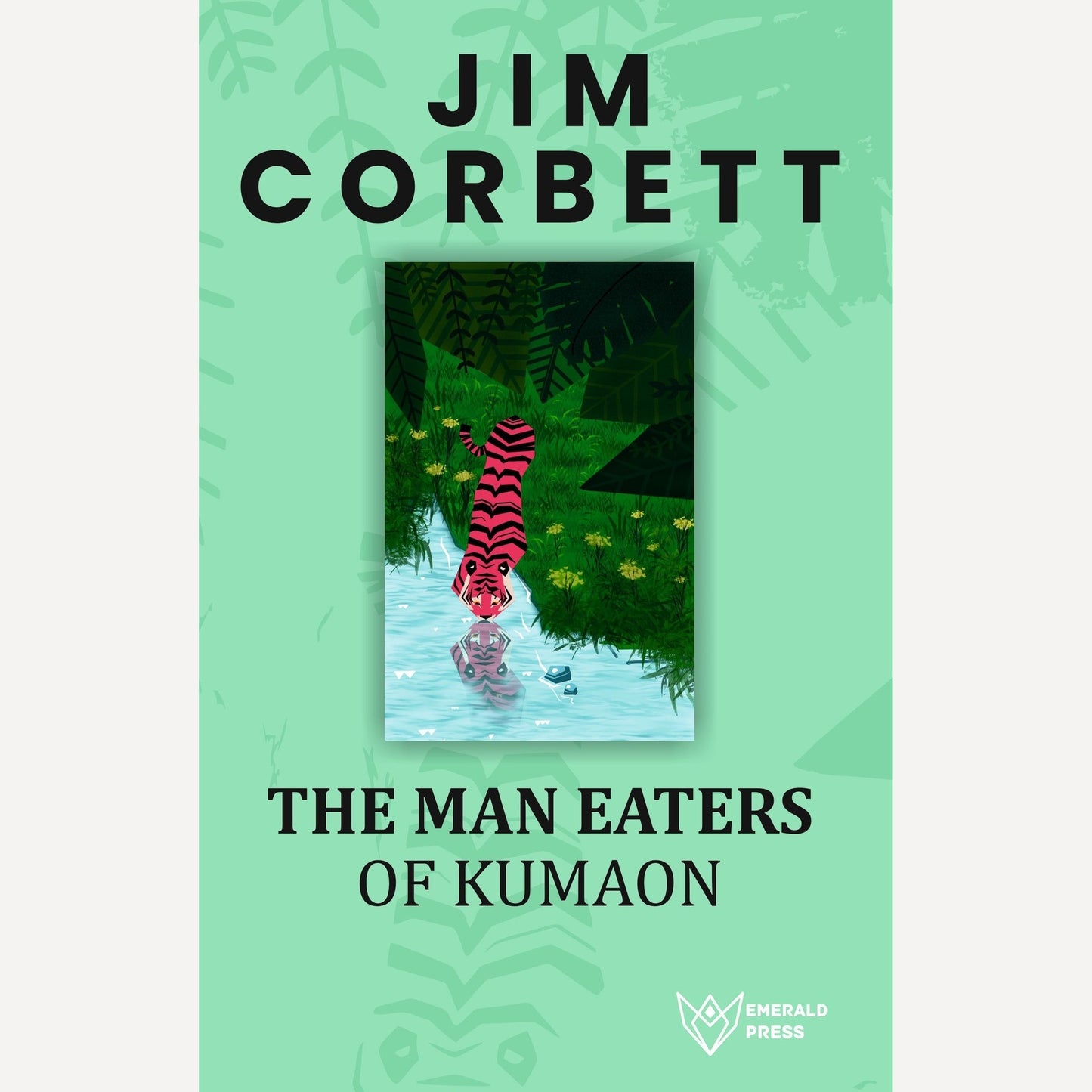 Man Eaters of Kumaon By Jim Corbett