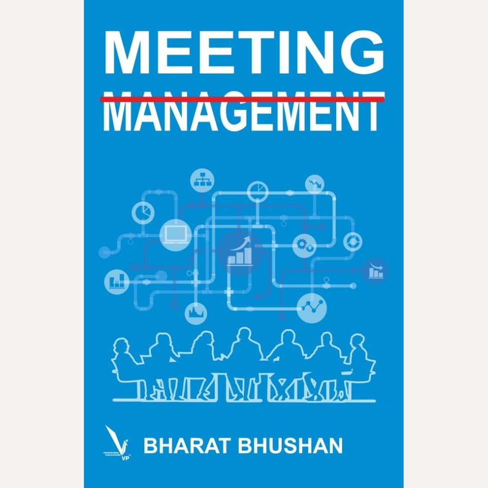 Meeting Management By Bharat Bhushan