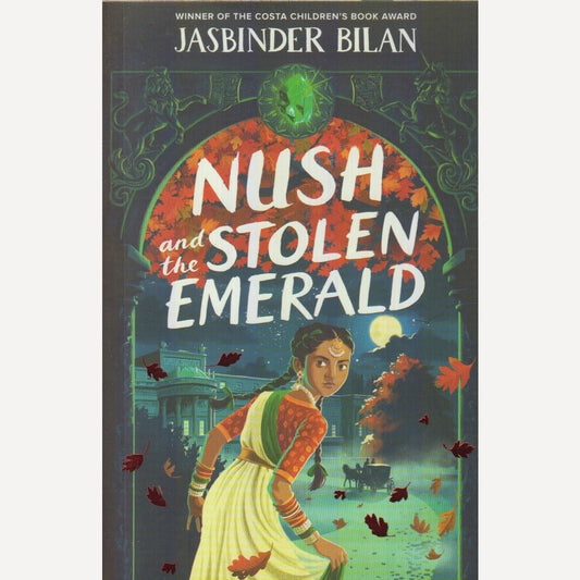 Nush and the Stolen Emerald By Jasbinder Bilan (English)