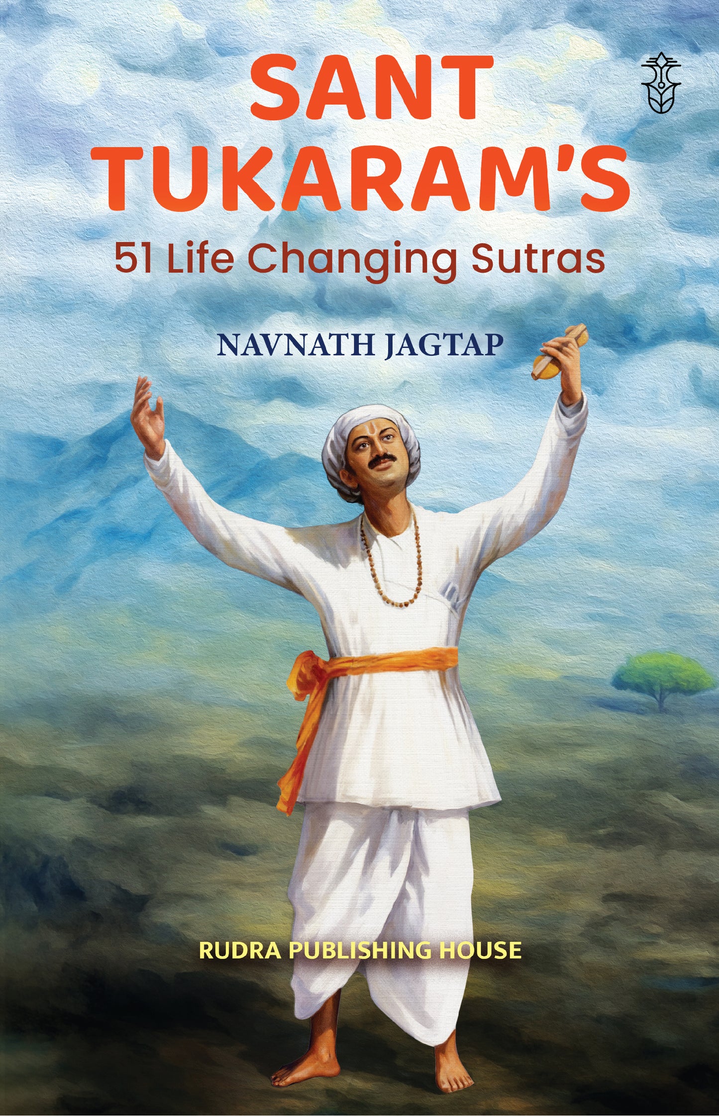 Sant Tukarams 51 Life Changing Sutras By Navnath Jagtap ( English )