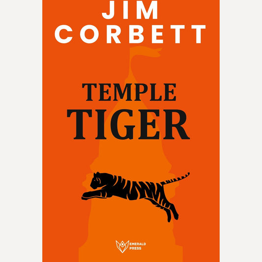 Temple Tiger By Jim Corbett
