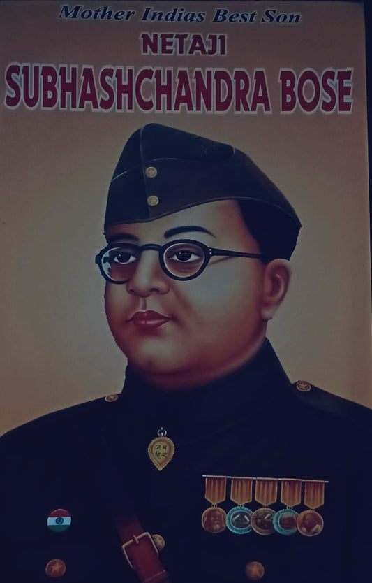 Mother Indias Best Son Netaji Subhashchandra Bose (English)