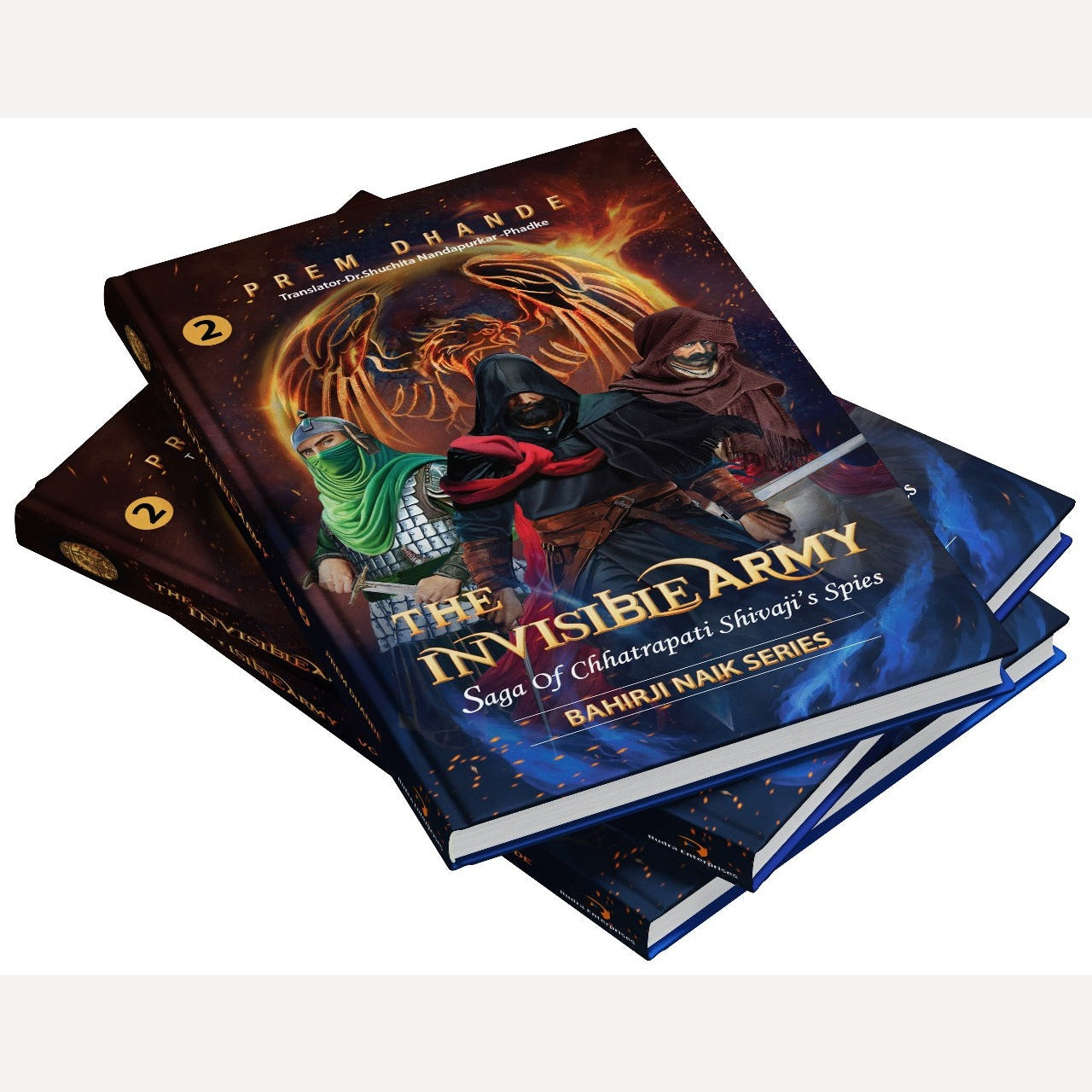 The Invisible Army - Saga Of Chhatrapati Shivaji's Spies - Vol. 2	(English)	By Prem Dhande, Dr Shuchita Nandapurkar-Phadke(Translator)