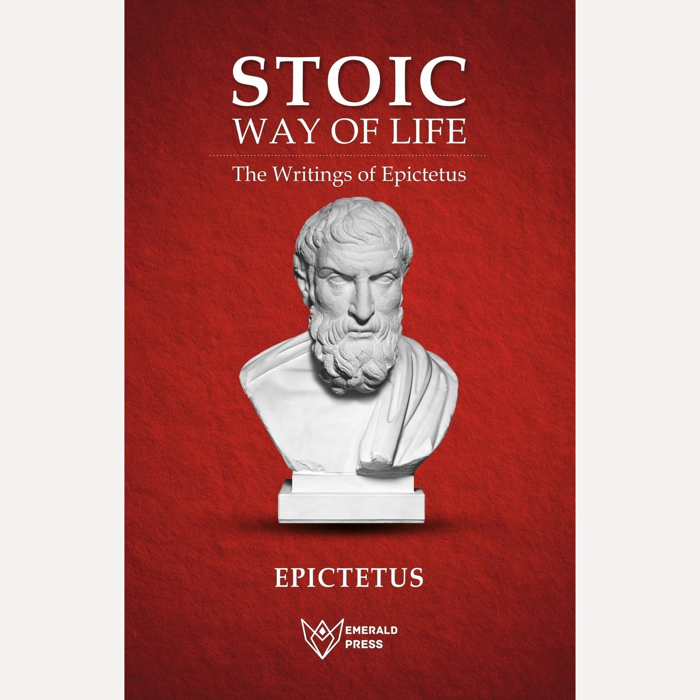 Stoic Way of Life By Epictetus