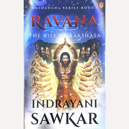 Ravana The Rise Of Rakshasa Part 1 By  Indrayani Sawkar