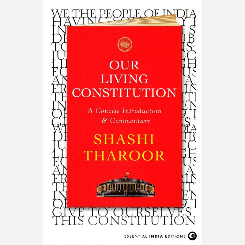 Our Living Constitution By Shashi Tharoor