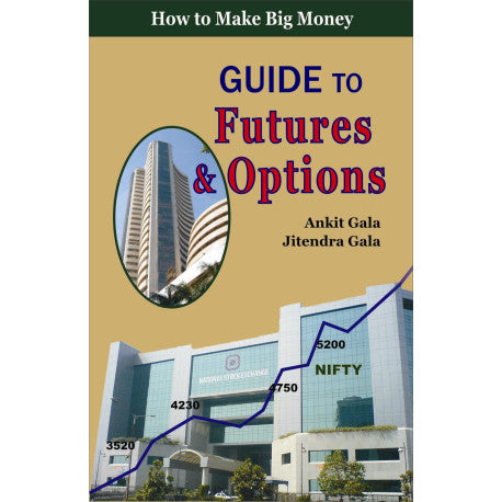 Guide to Future & Options By Ankit Gala & Jitendra Gala (English)