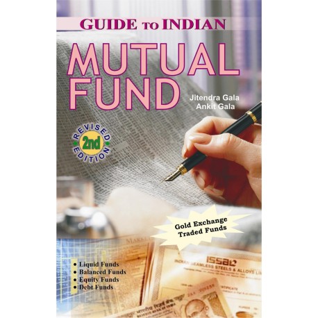 Guide to Indian Mutual Fund By Ankit Gala, Jitendra Gala (English)