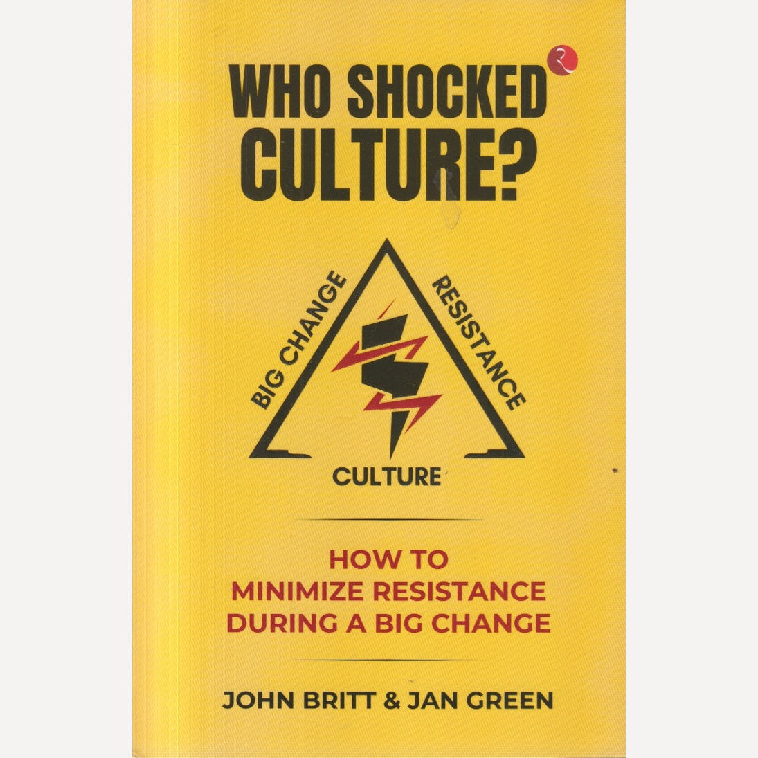 WHO SHOCKED CULTURE? By JOHN BRITT And JAN GREEN (English)